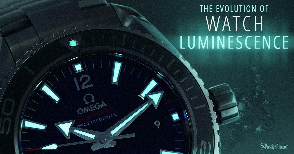 The Brilliant Evolution of Watch Luminescence