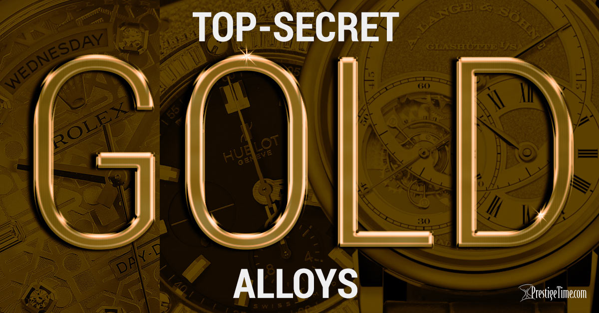 5 Top-Secret Golds Patented by Famous Watchmakers